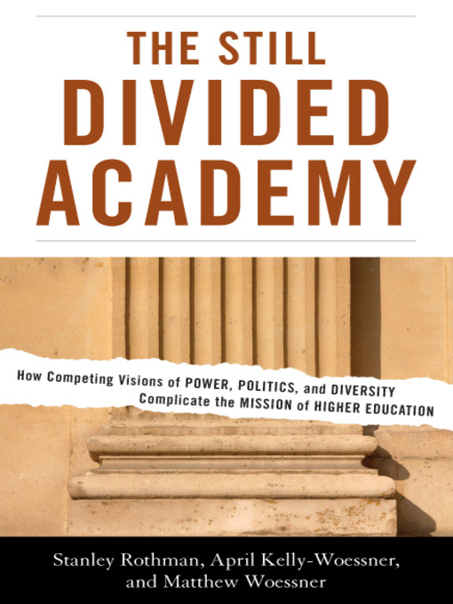 Title details for The Still Divided Academy by Stanley Rothman - Available